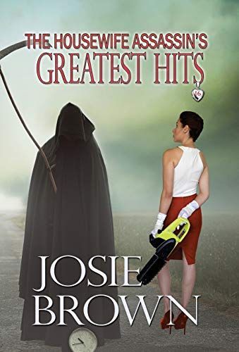 The Housewife Assassin's Greatest Hits