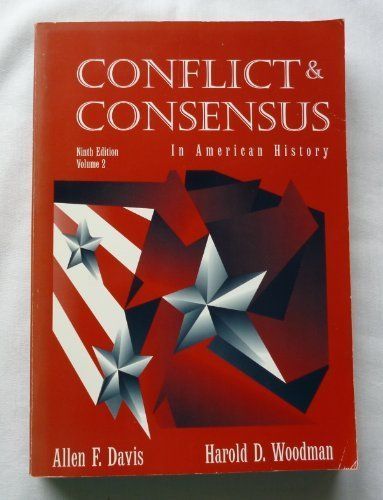 Conflict & Consensus in Modern American History