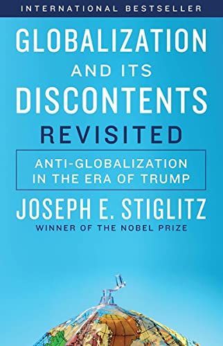 Globalization and its discontents revisited