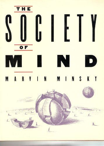 The Society of Mind