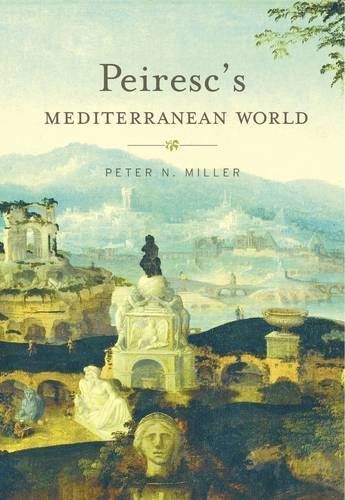 Peiresc's Mediterranean world