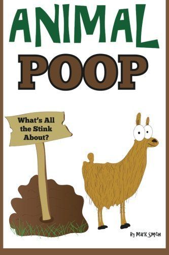 Animal Poop - What's All the Stink About?