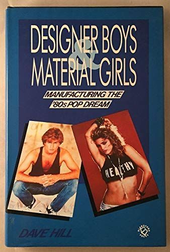 Designer Boys and Material Girls