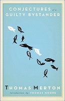 Conjectures of a Guilty Bystander