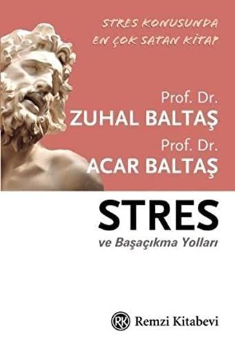 Stres ve başaçıkma yolları
