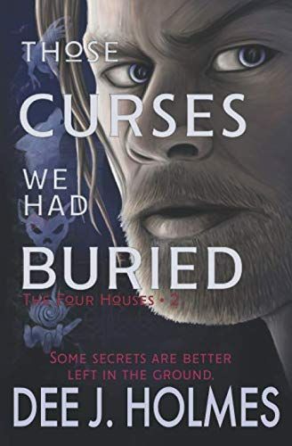 Those Curses We Had Buried