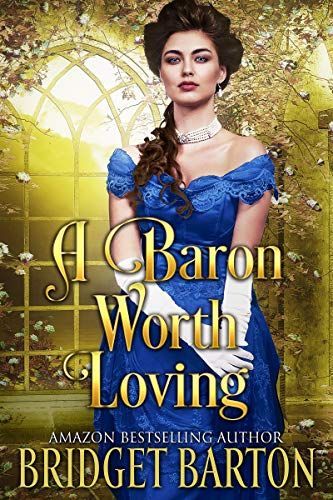 A Baron Worth Loving