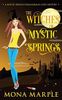 The Witches of Mystic Springs