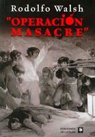 Operacion Masacre/ Massacre Operation