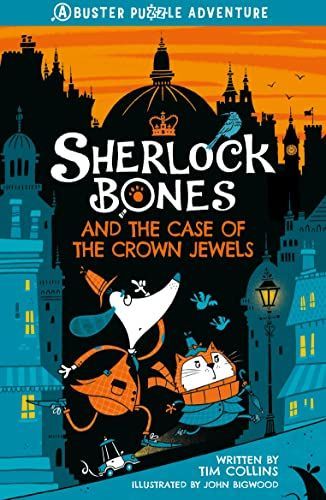 Sherlock Bones and the Case of the Crown Jewels