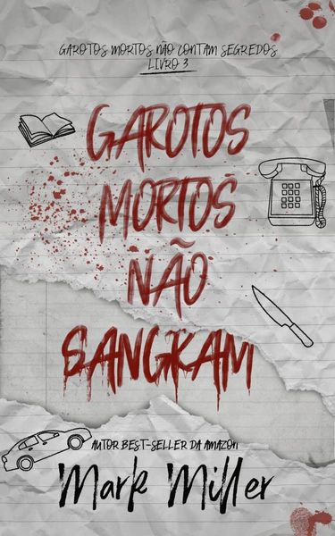 Garotos Mortos Não Sangram