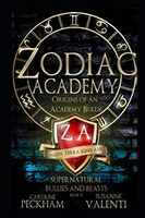 Zodiac Academy: Origins of an Academy Bully