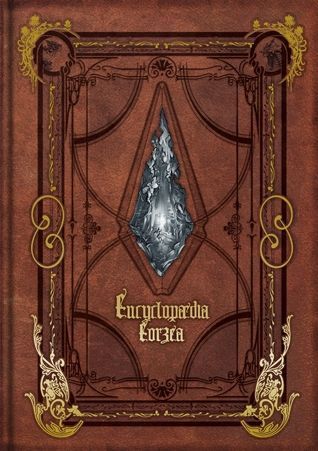 Encyclopaedia Eorzea - The World of FINAL FANTASY XIV