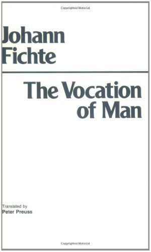 The Vocation of Man