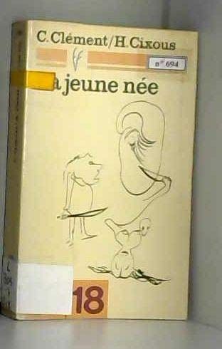 La jeune née