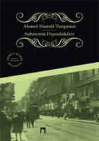 Sahnenin dışındakiler