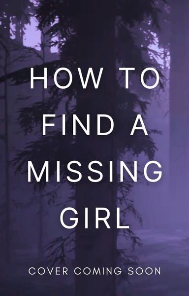 How to Find a Missing Girl