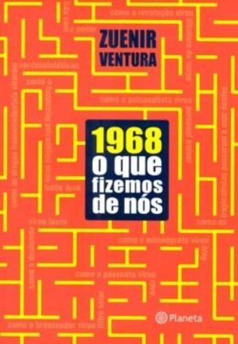 1968, o que fizemos de nós