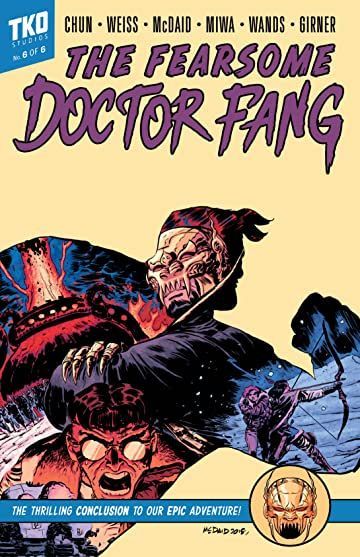 The Fearsome Doctor Fang #6