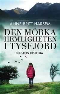 Den mörka hemligheten i Tysfjord