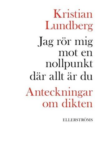 Jag rör mig mot en nollpunkt där allt är du 
