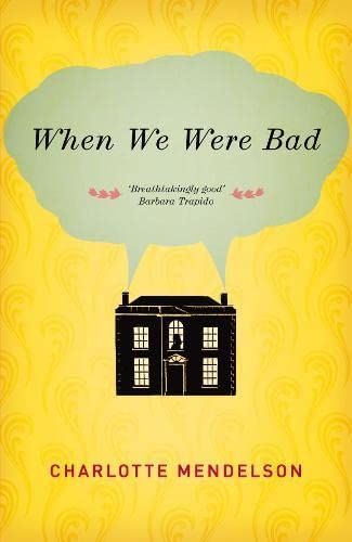 When we were bad