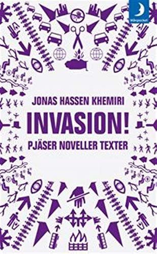 Invasion! : [pjäser, noveller, texter]