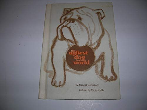 Weekly Reader Children's Book Club Presents The Ugliest Dog in the World