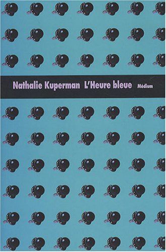 L'heure bleue