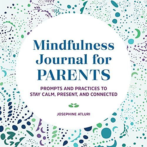 Mindfulness Journal for Parents