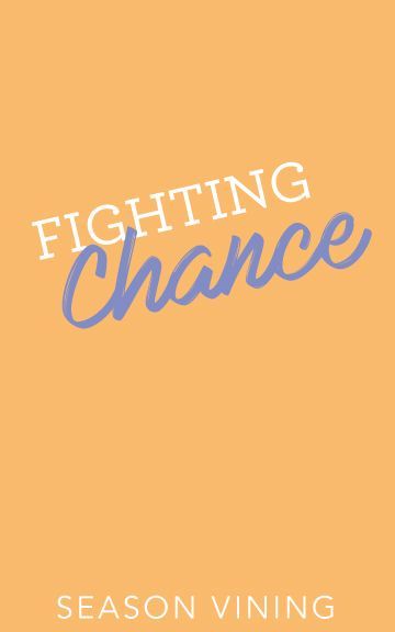 Fighting Chance