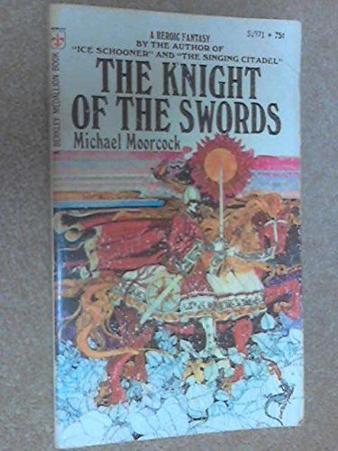 The Knight of the Swords (Chroniclesof Corum, 1st)