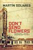 Don't send flowers