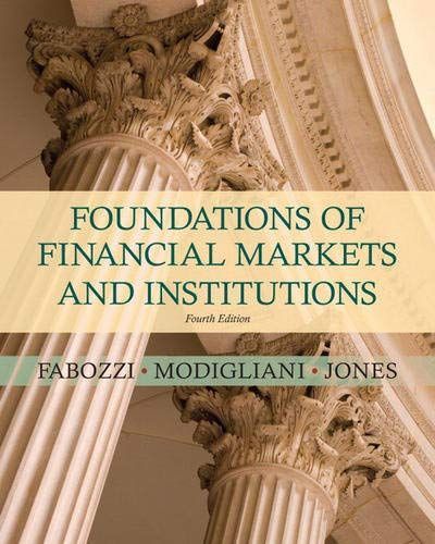 Foundations of Markets and Institutions (4th Edition)