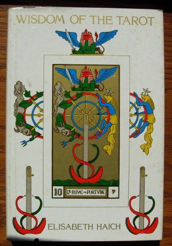 The Wisdom of the Tarot