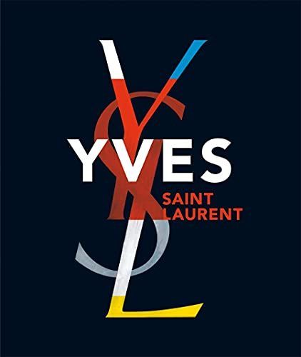 Yves Saint Laurent / by Farid Chenoune and Florence Müller