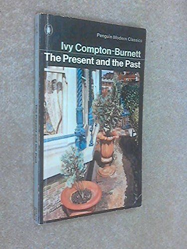 The Present and the Past (Modern Classics)