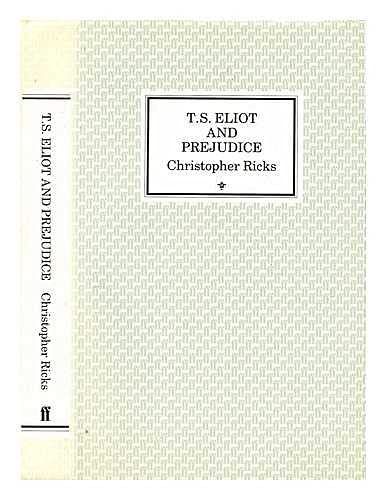 T.S. Eliot and Prejudice