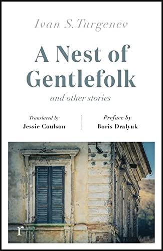 Nest of Gentlefolk and Other Stories (riverrun Editions)