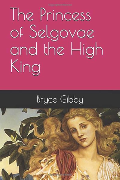 The Princess of Selgovae and the High King