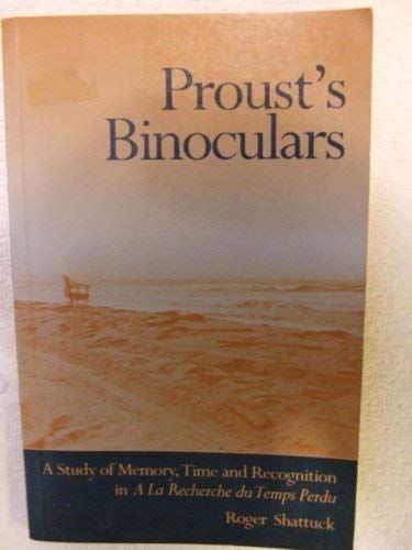 Proust's Binoculars