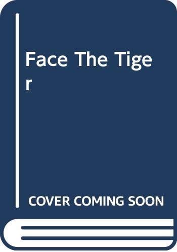 Face The Tiger