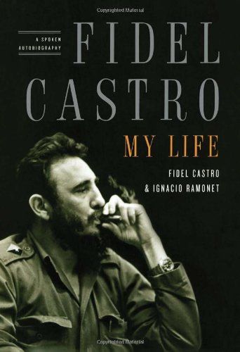 Fidel Castro: My Life