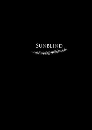 Sunblind - The Visual Edition