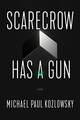 Scarecrow Has a Gun