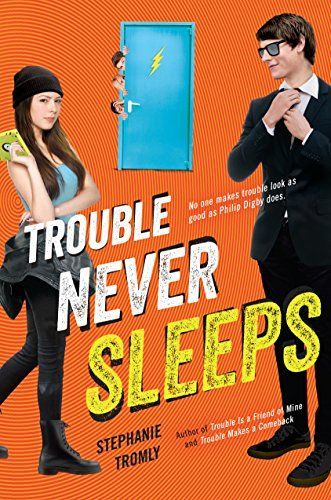 Trouble never sleeps