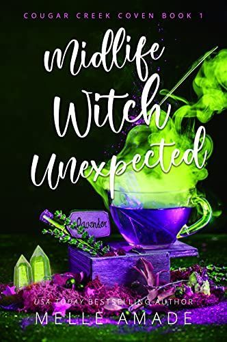 Midlife Witch Unexpected