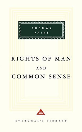 Rights of Man ; And, Common Sense