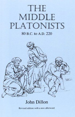 The Middle Platonists (Classical Life and Letters)