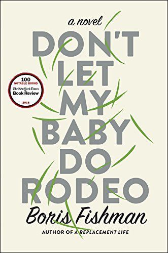 Don't let my baby do rodeo